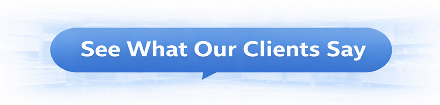 See What Our Clients Say